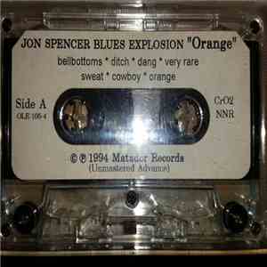 Jon Spencer Blues Explosion - Orange