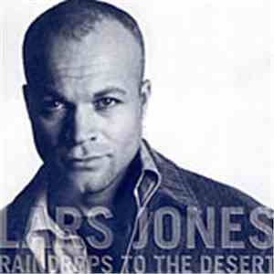 Lars Jones - Raindrops To The Desert