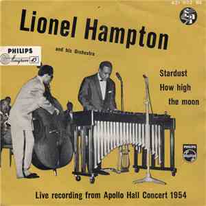 Lionel Hampton And His Orchestra - Live Recording From Apollo Hall Concert 1954