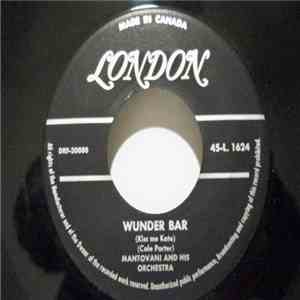 Mantovani And His Orchestra - Wunder Bar / Almost Like Being In Love