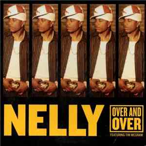 Nelly Featuring Tim McGraw - Over And Over