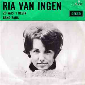Ria van Ingen - Zo Was 't Begin (Young Love)