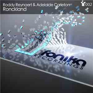 Roddy Reynaert & Adelaide Carleton - Ronckland