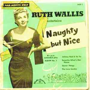 Ruth Wallis - Naughty But Nice