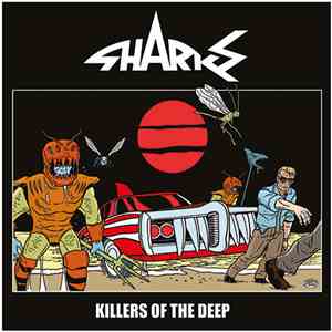 Sharks  - Killers Of The Deep