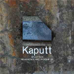 Splatter - Reverence & Worship