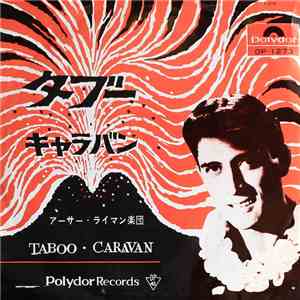 アーサー・ライマン楽団 - Taboo・Caravan