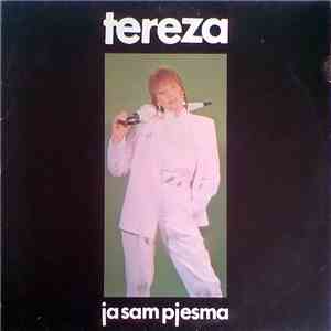 Tereza - Ja Sam Pjesma