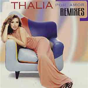 Thalía - Por Amor (Remixes)
