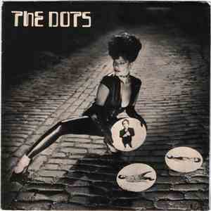 The Dots - I Don't Wanna Dance (With You)