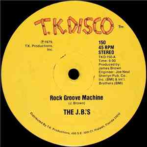 The J.B.'s - Rock Groove Machine / Rock