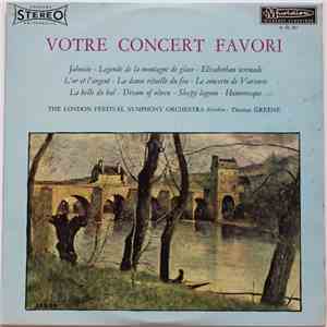The London Festival Symphony Orchestra / Thomas Greene - Votre Concert Favori
