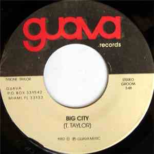 Tyrone Taylor - Big City / Don't Destroy Me