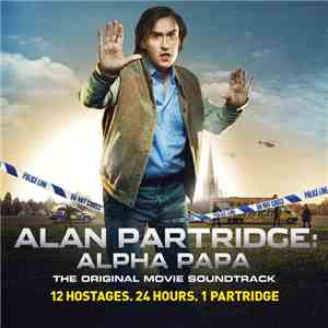 Various - Alan Partridge: Alpha Papa