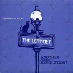 Various - Brought To You By The Letter F Another French Revolution?