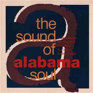 Various - The Sound Of Alabama Soul