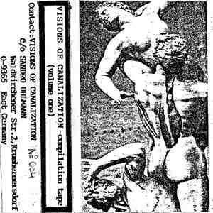 Various - Visions Of Canalization Compilation Tape Volume One