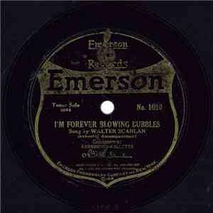 Walter Scanlan / Sam Sah - I'm Forever Blowing Bubbles / Beautiful Ohio