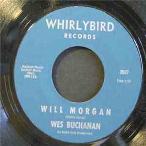 Wes Buchanan - Will Morgan/Page Of My Heart