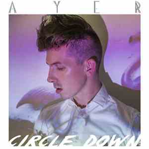 Ayer - Circle Down