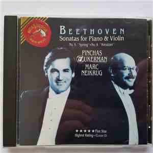 Beethoven, Pinchas Zukerman, Marc Neikrug - Beethoven - Sonatas For Piano: No. 5, "Spring" - No. 9, "Kreutzer"