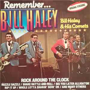 Bill Haley And His Comets - Remember ... BILL HALEY