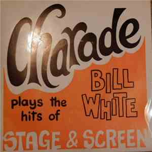 Bill White - Charade