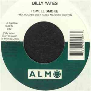 Billy Yates - I Smell Smoke