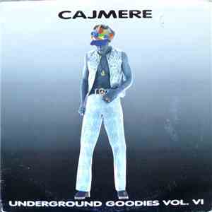 Cajmere - Underground Goodies Vol. VI
