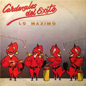 Cardenales Del Exito - Lo Máximo