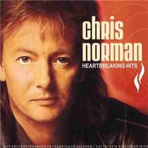 Chris Norman - Heartbreaking Hits