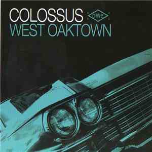 Colossus - West Oaktown