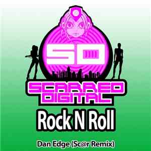 Dan Edge - Rock N Roll (Sc@r Remix)