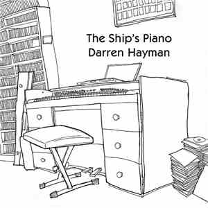 Darren Hayman - The Ship's Piano