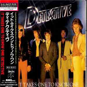Detective - It Takes One To Know One
