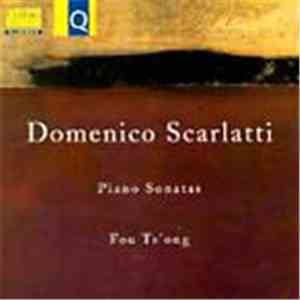 Domenico Scarlatti - Fou Ts'Ong - Piano Sonatas