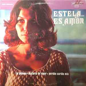 Estela Nuñez - Estela... Es Amor