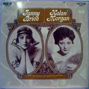 Fanny Brice & Helen Morgan - Rare Originals By Two Legendary Pioneers Of Theatre And Tin Pan Alley