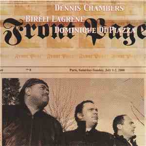 Front Page  - Dennis Chambers, Biréli Lagrène, Dominique Di Piazza - Front Page