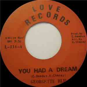 Georgette Blu - You Had A Dream / Right Sign