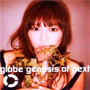 Globe - Genesis Of Next