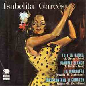 Isabel Garces - Tu Y La Barca