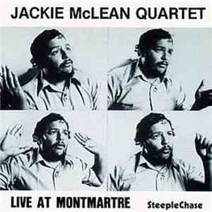Jackie McLean Quartet - Live At Montmartre
