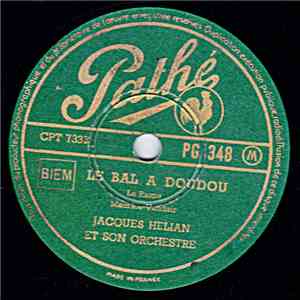 Jacques Hélian Et Son Orchestre - Le Bal A Doudou / Étoile Des Neiges