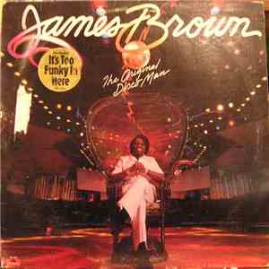 James Brown - The Original Disco Man