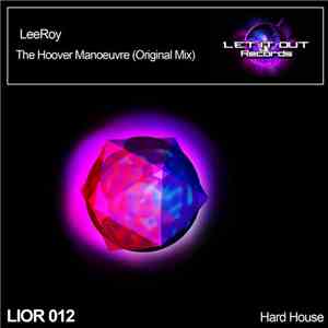 LeeRoy  - The Hoover Manoeuvre