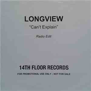 Longview - Can't Explain