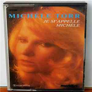 Michèle Torr - Je M'appelle Michèle