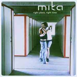 Mika - Right Place, Right Time