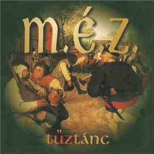 M.É.Z. - Tűztánc